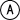 マルＡ